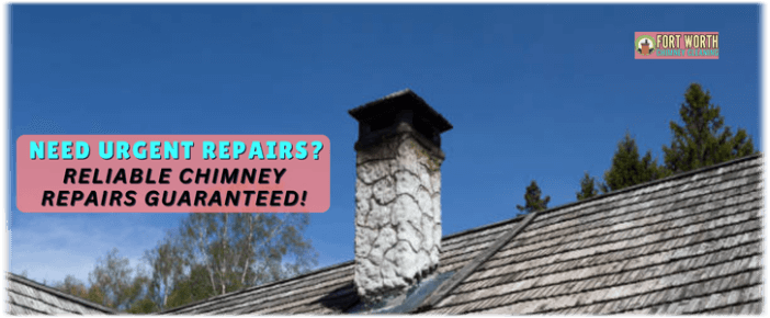 Chimney Repair Fort Worth